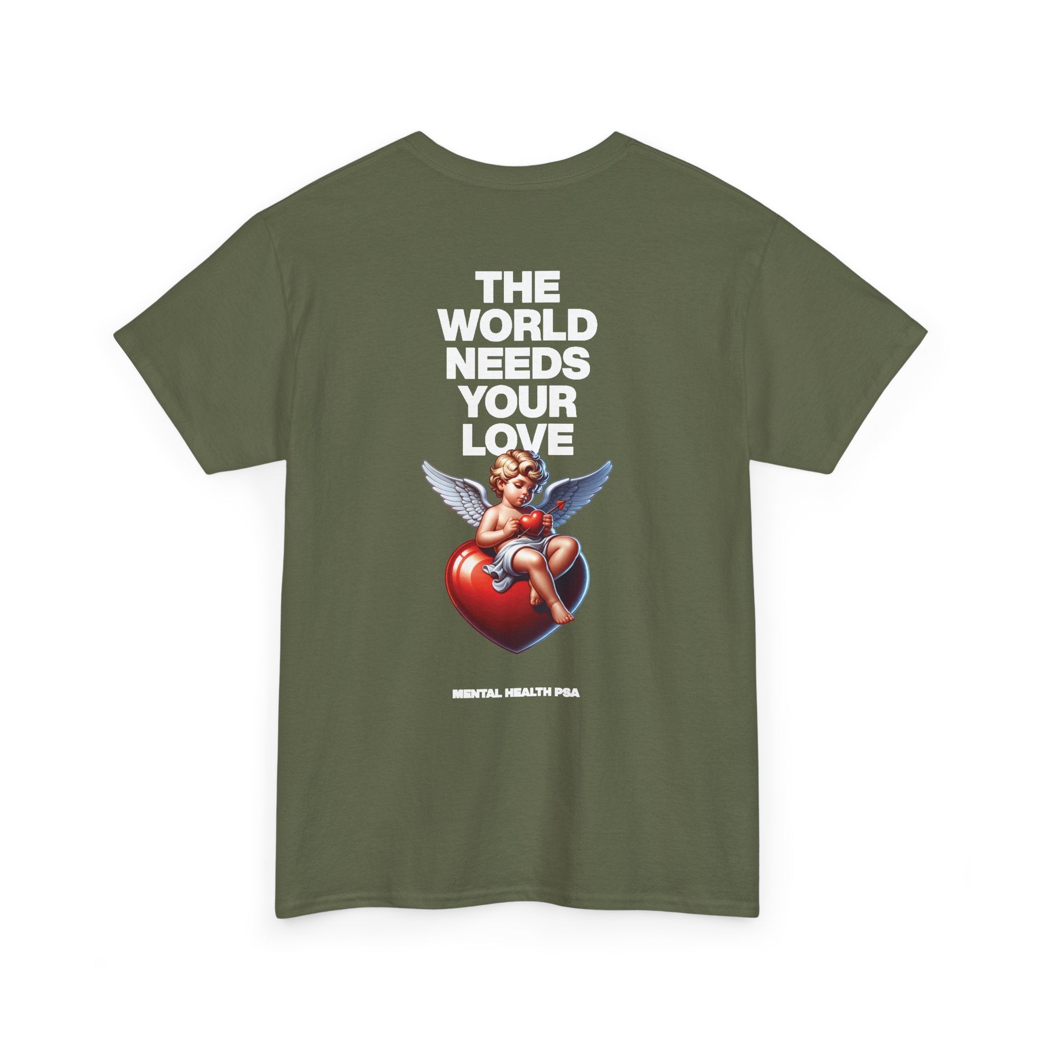"The World Needs Your Love" Valentines Day Edition T-Shirt